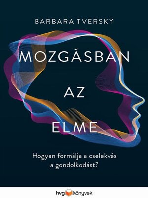 cover image of Mozgásban az elme